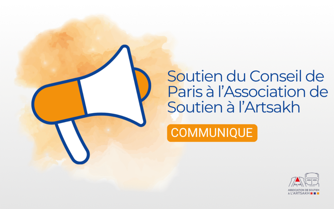 Soutien du Conseil de Paris à l&rsquo;Association de Soutien à l’Artsakh
