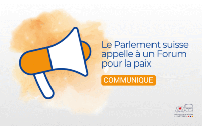 Le Parlement suisse appelle à un Forum pour la paix